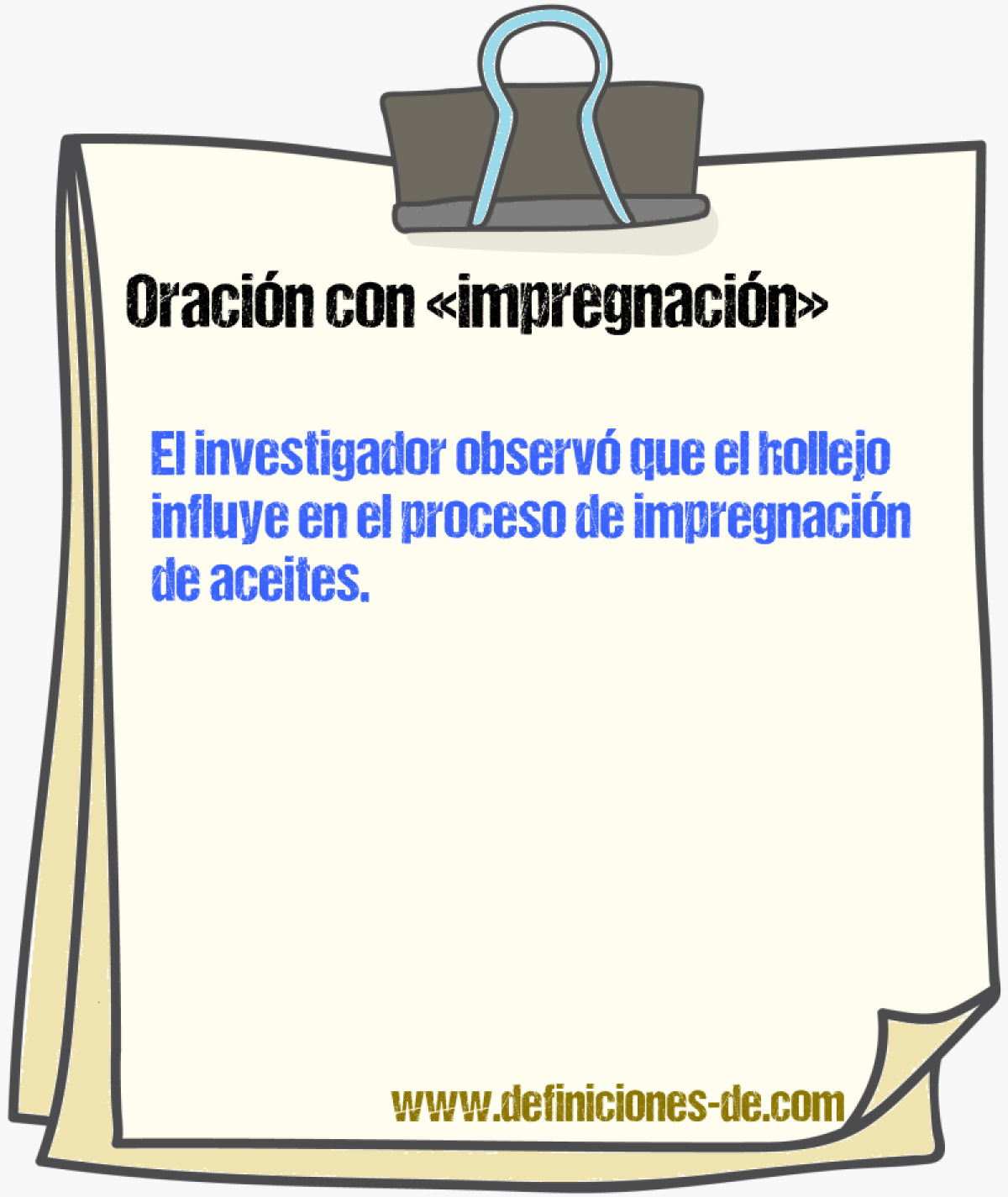 Ejemplos de oraciones con impregnacin