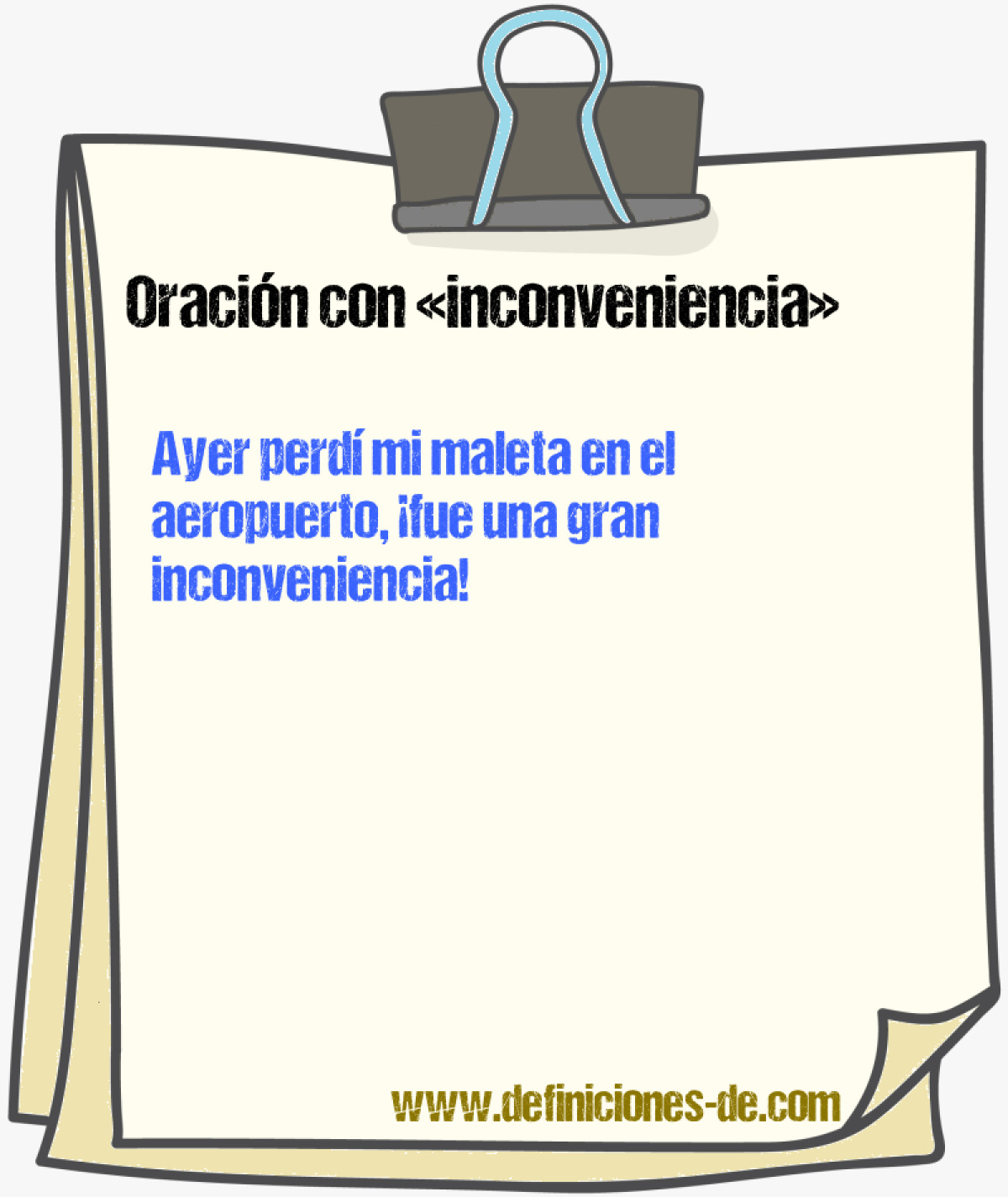 Ejemplos de oraciones con inconveniencia