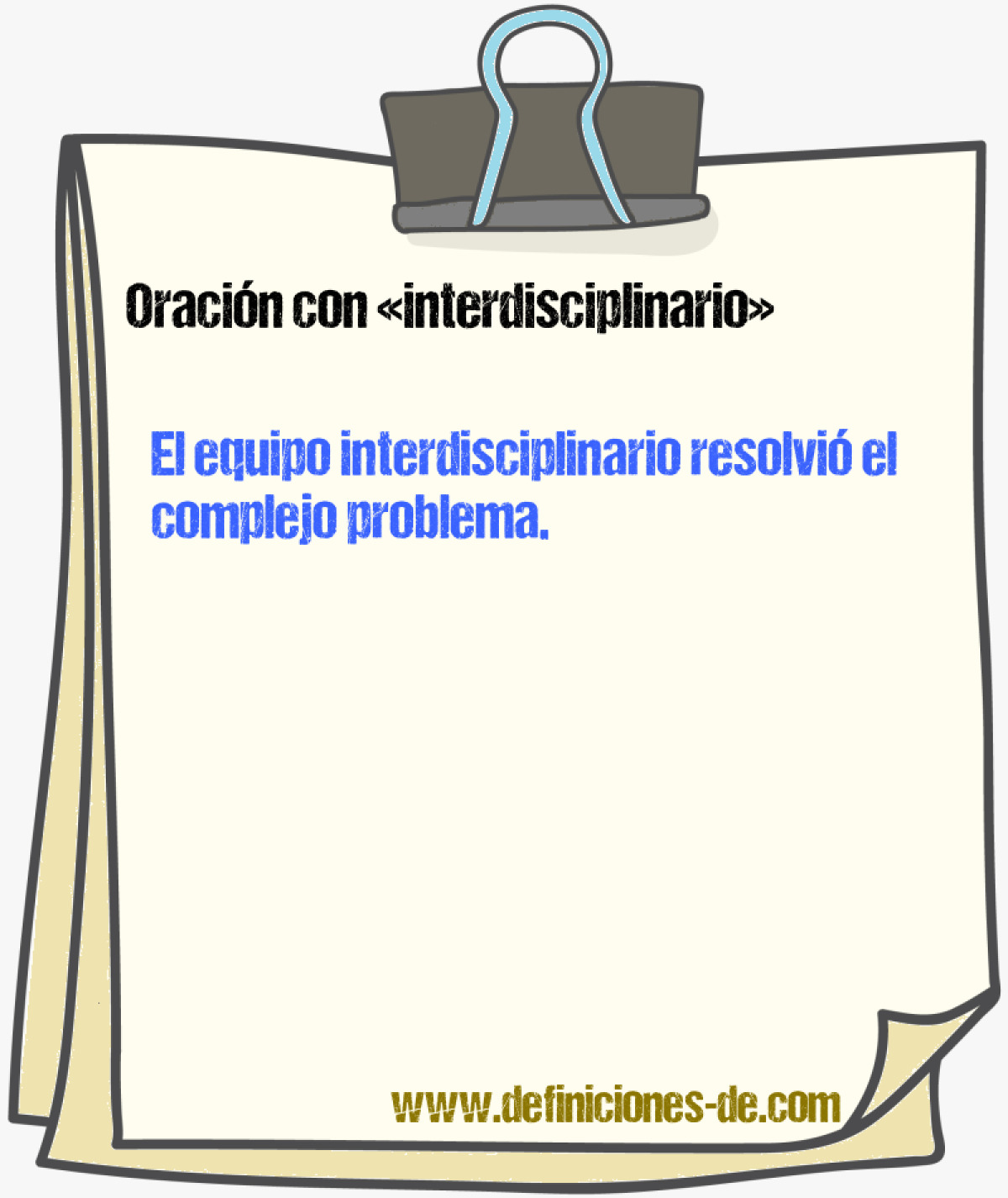 Ejemplos de oraciones con interdisciplinario