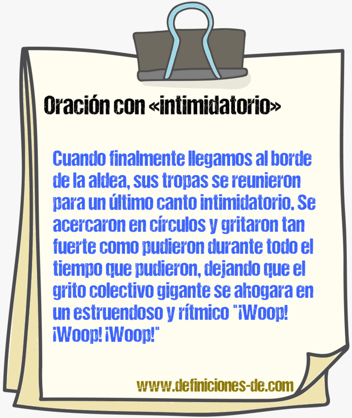 Ejemplos de oraciones con intimidatorio