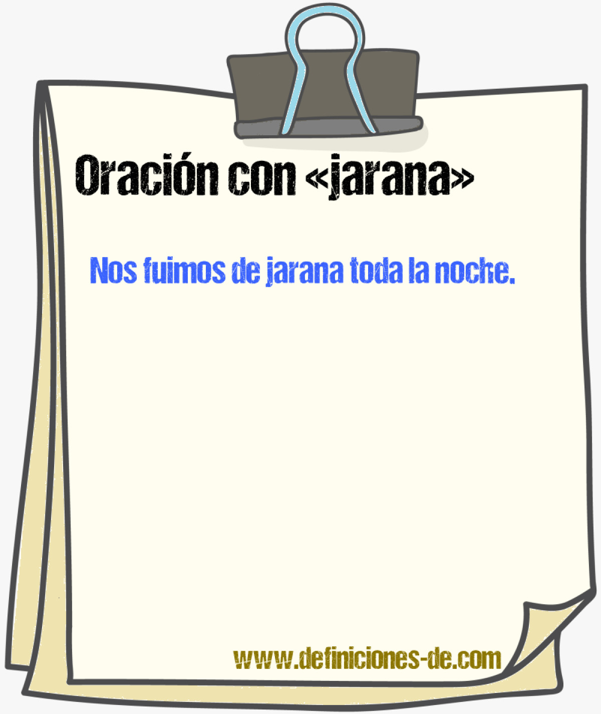 Ejemplos de oraciones con jarana