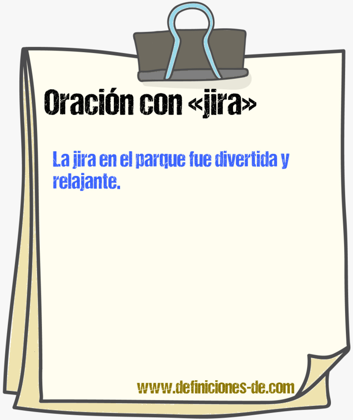 Ejemplos de oraciones con jira