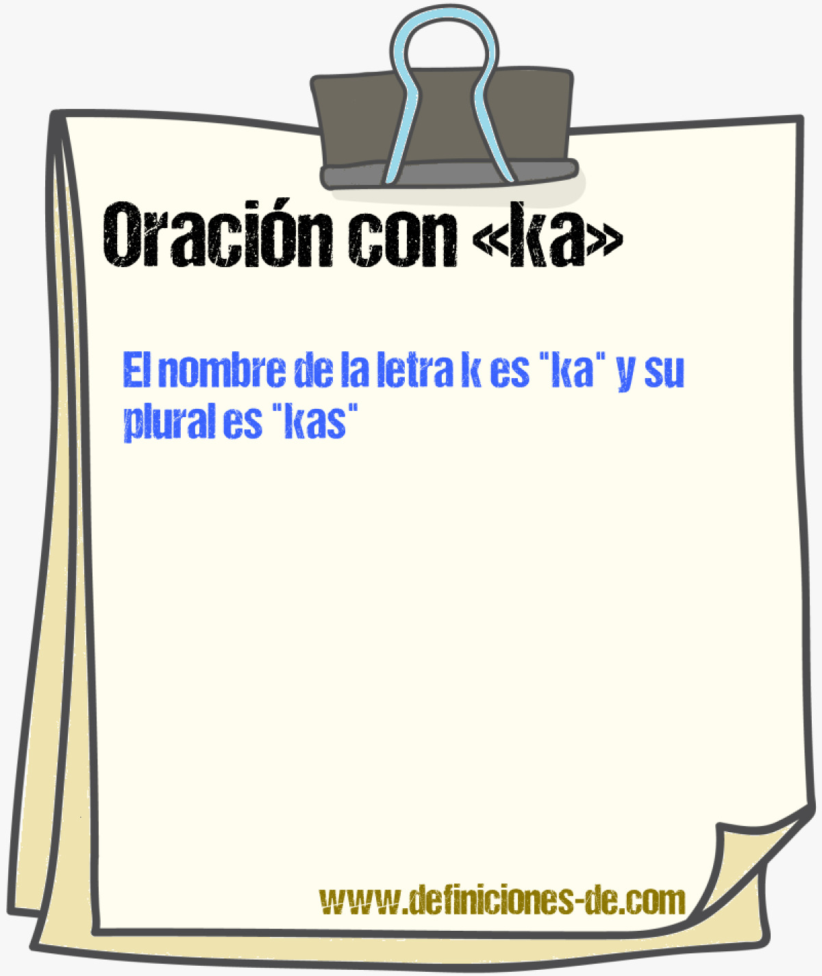 Ejemplos de oraciones con ka