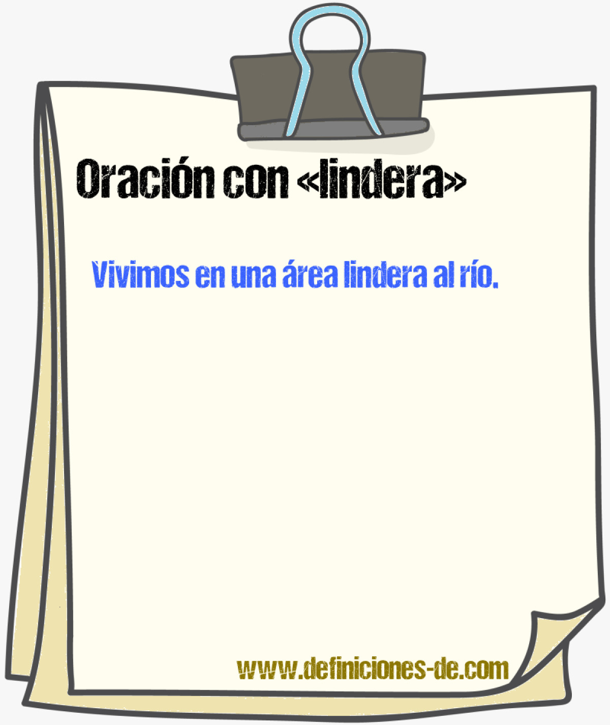 Ejemplos de oraciones con lindera