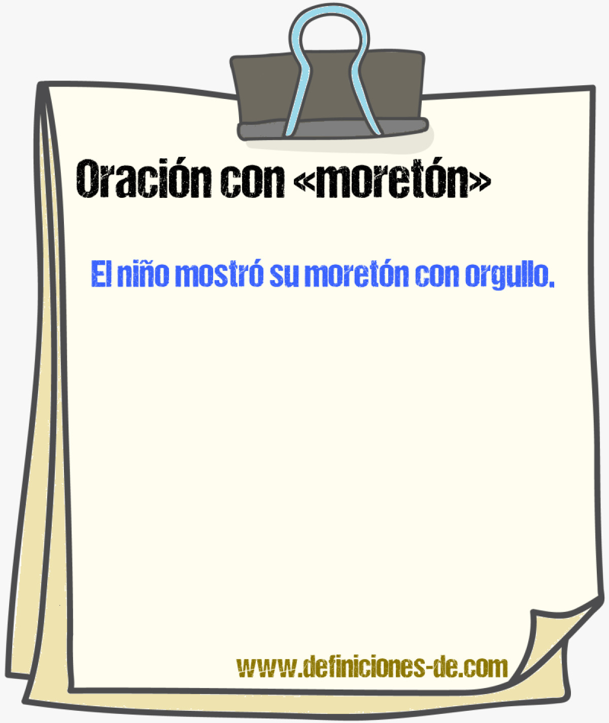 Ejemplos de oraciones con moretn