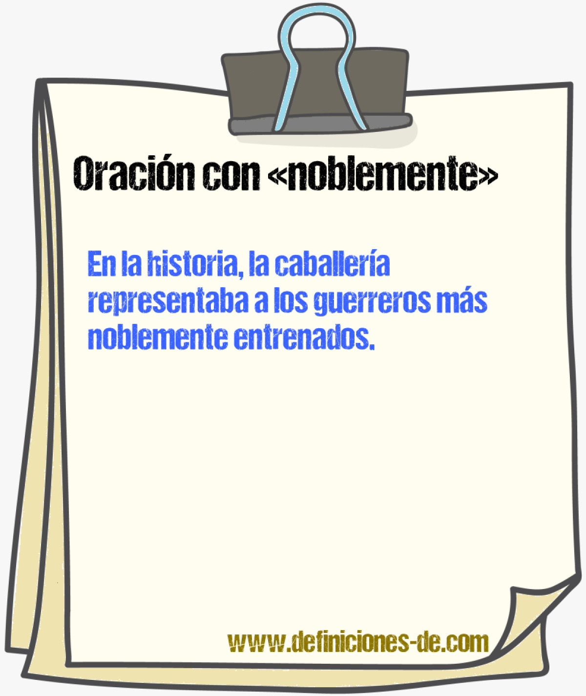 Ejemplos de oraciones con noblemente