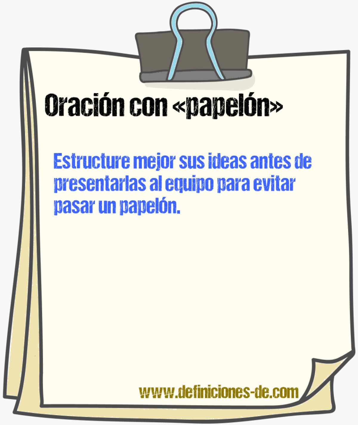 Ejemplos de oraciones con papeln