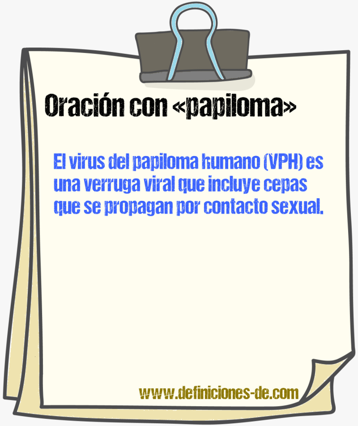 Ejemplos de oraciones con papiloma