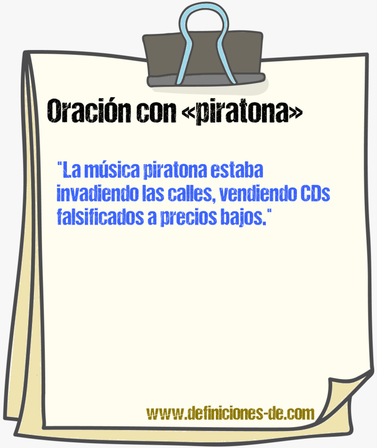 Ejemplos de oraciones con piratona