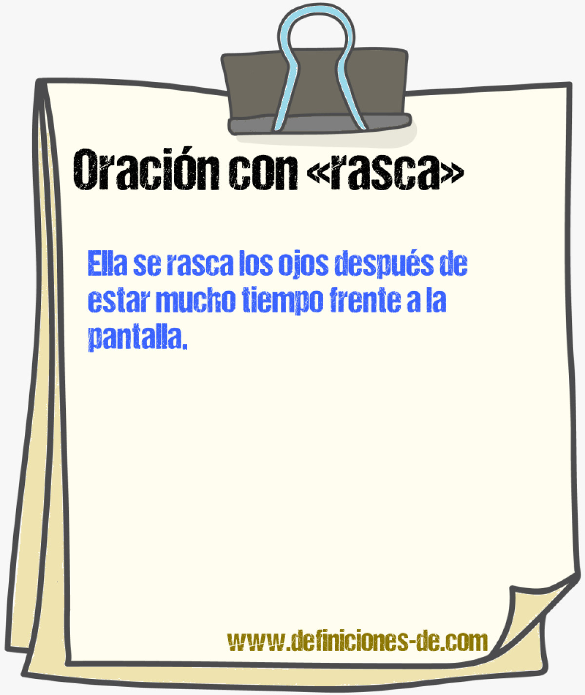 Ejemplos de oraciones con rasca