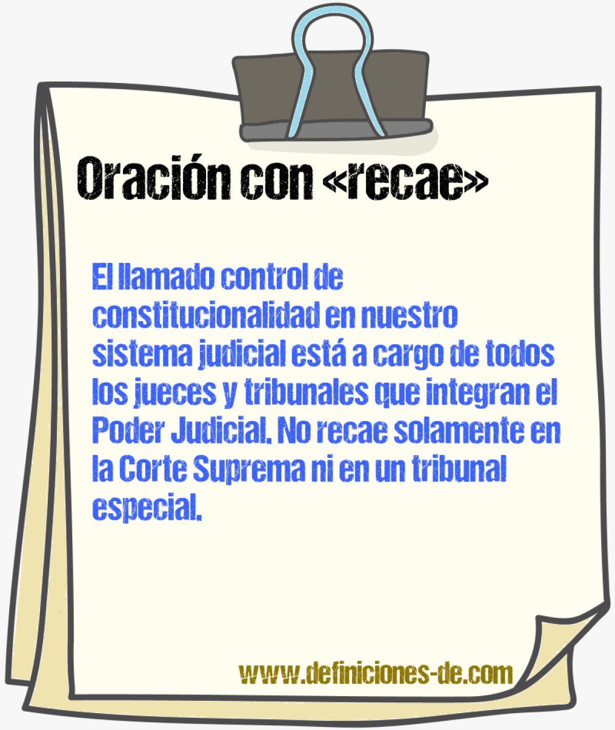 Ejemplos de oraciones con recae