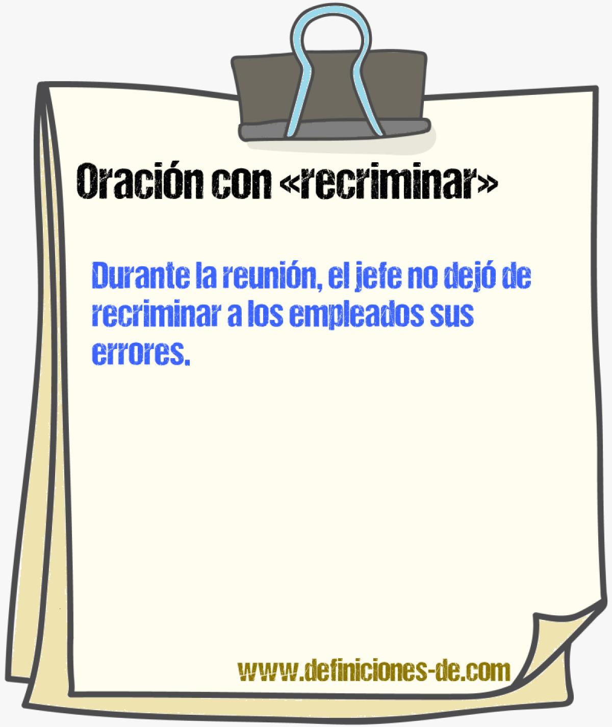 Ejemplos de oraciones con recriminar