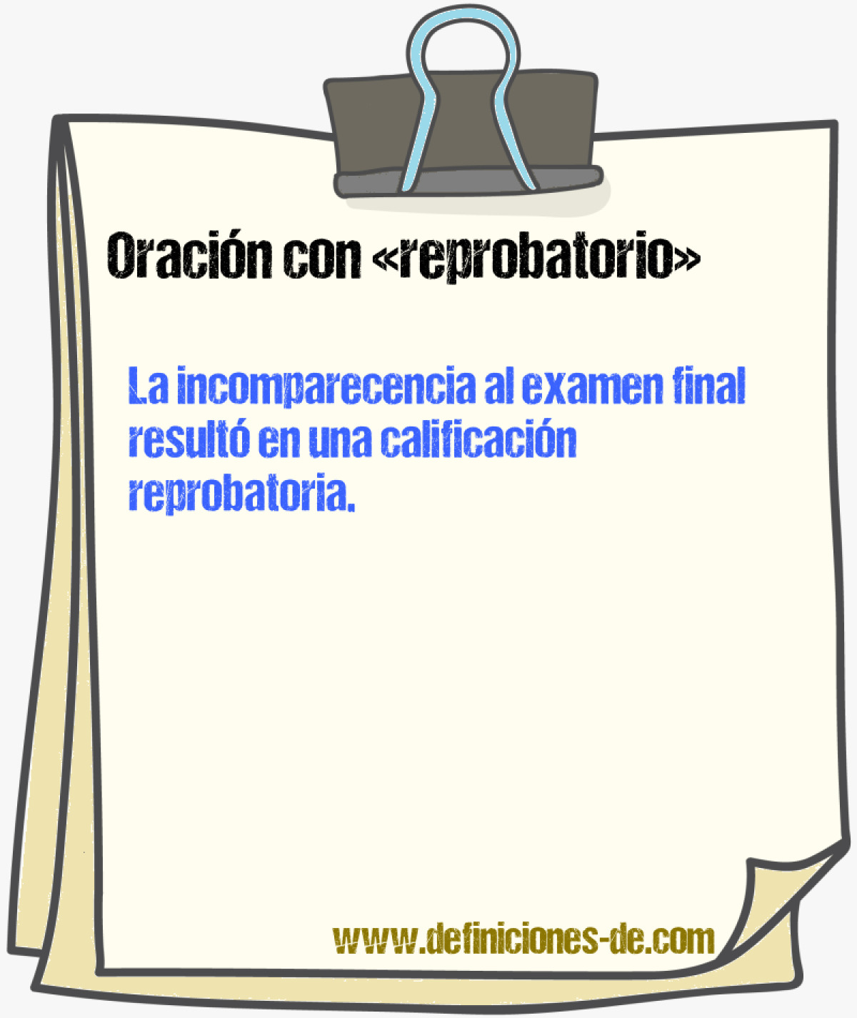 Ejemplos de oraciones con reprobatorio