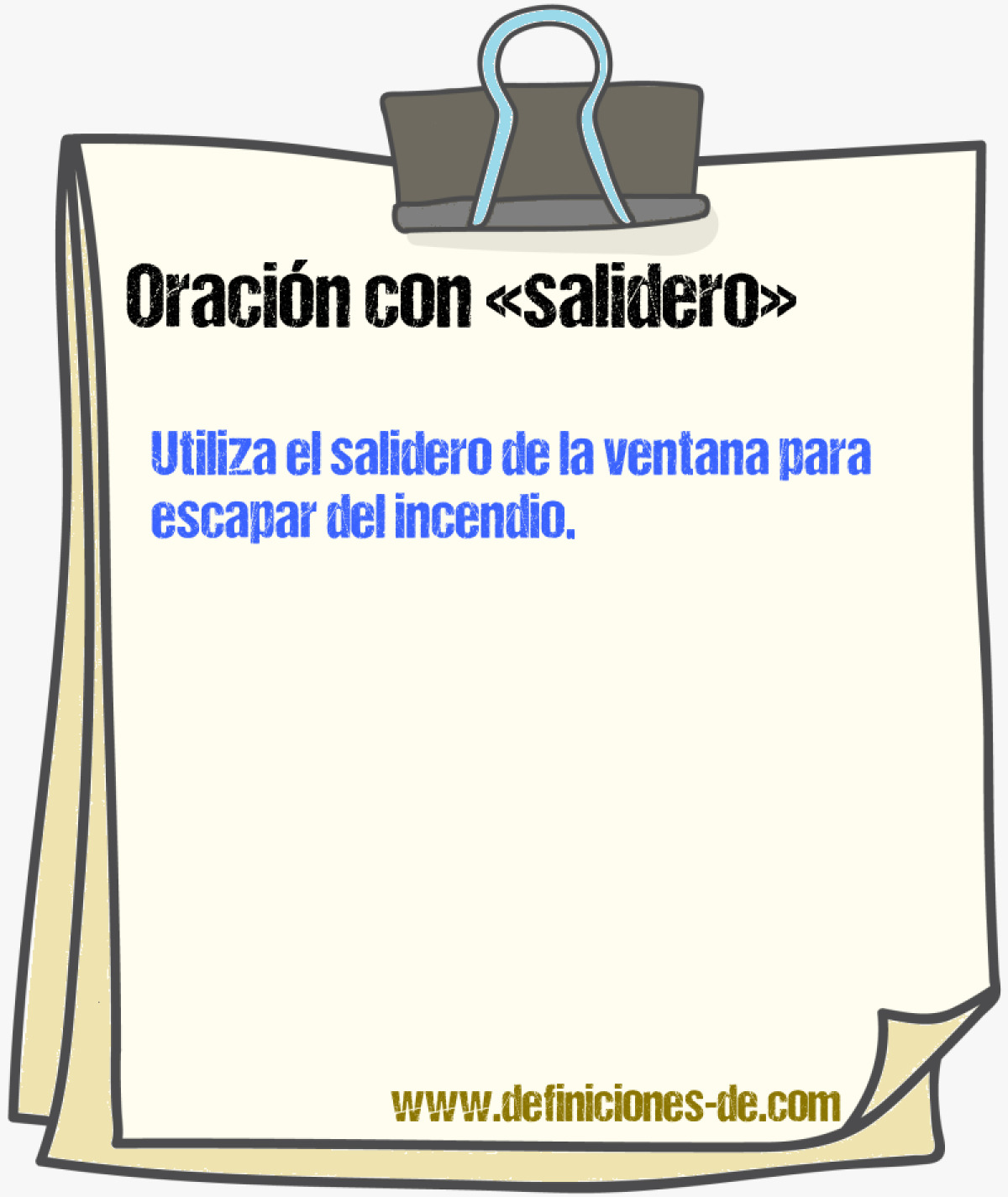 Ejemplos de oraciones con salidero