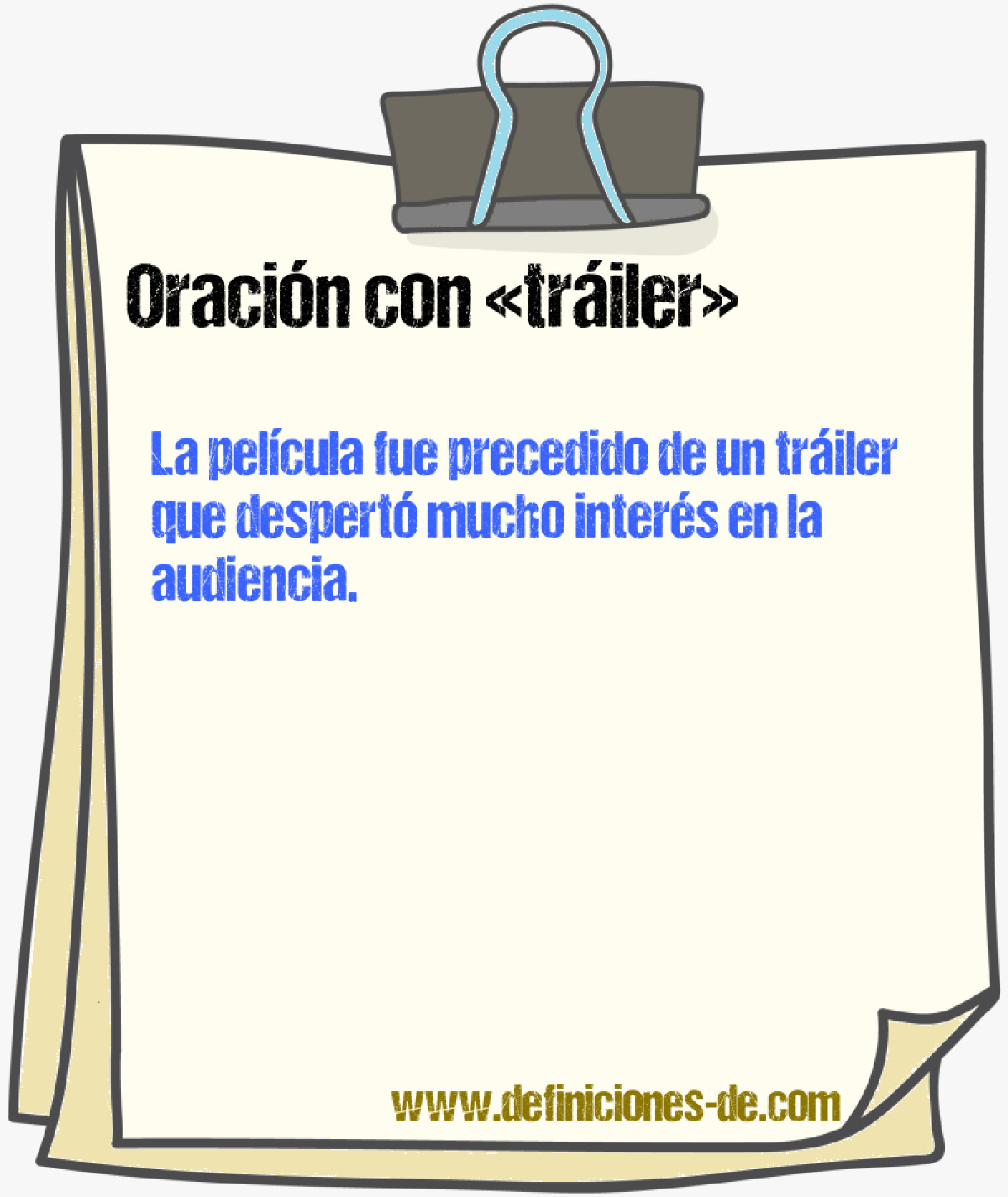 Ejemplos de oraciones con triler