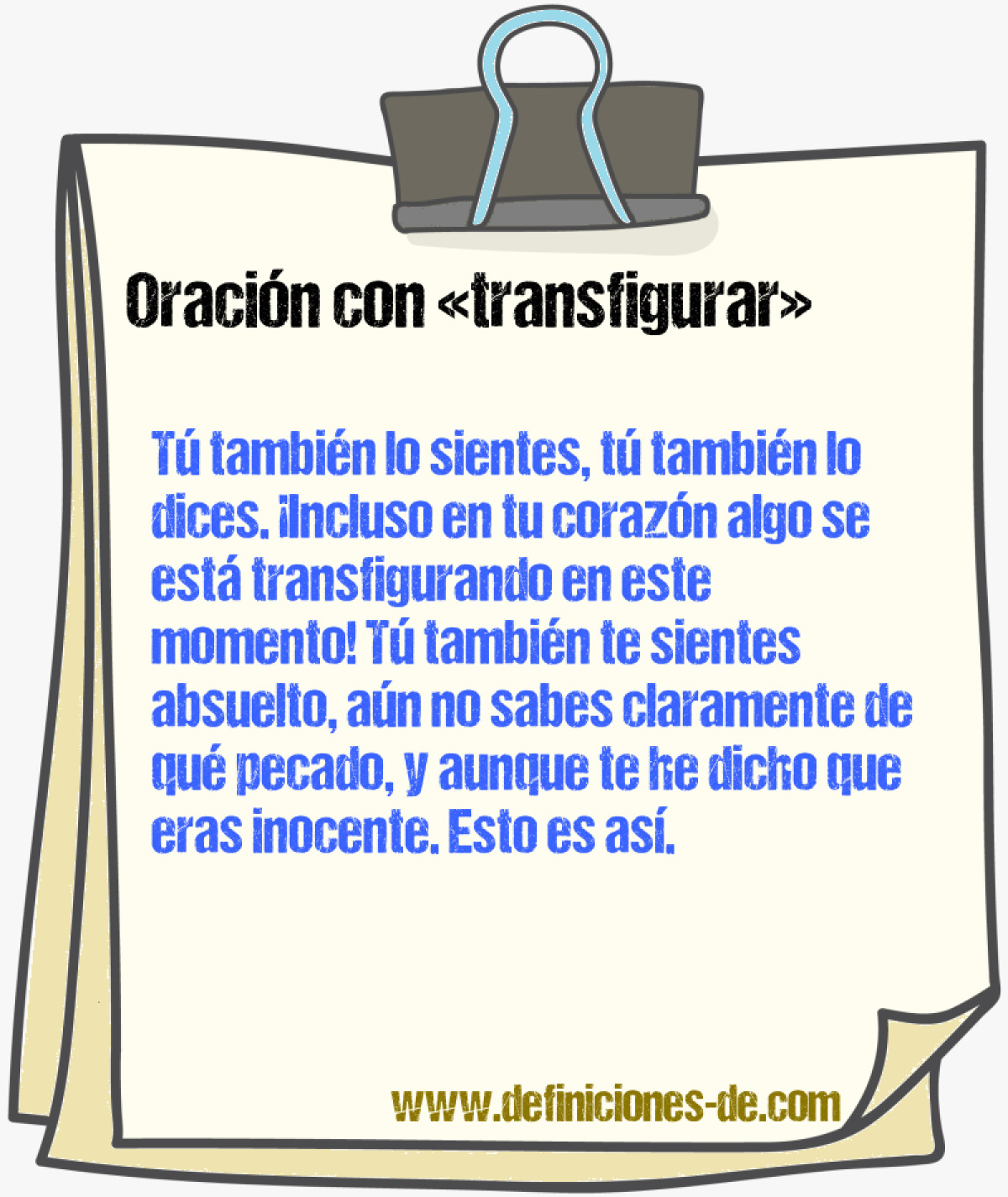 Ejemplos de oraciones con transfigurar