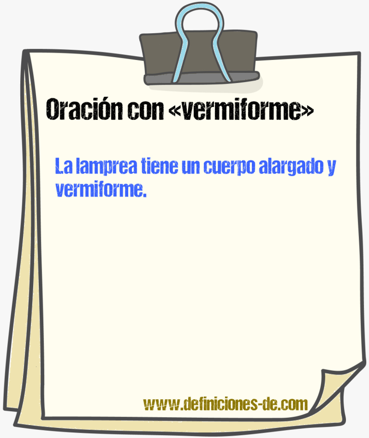 Ejemplos de oraciones con vermiforme