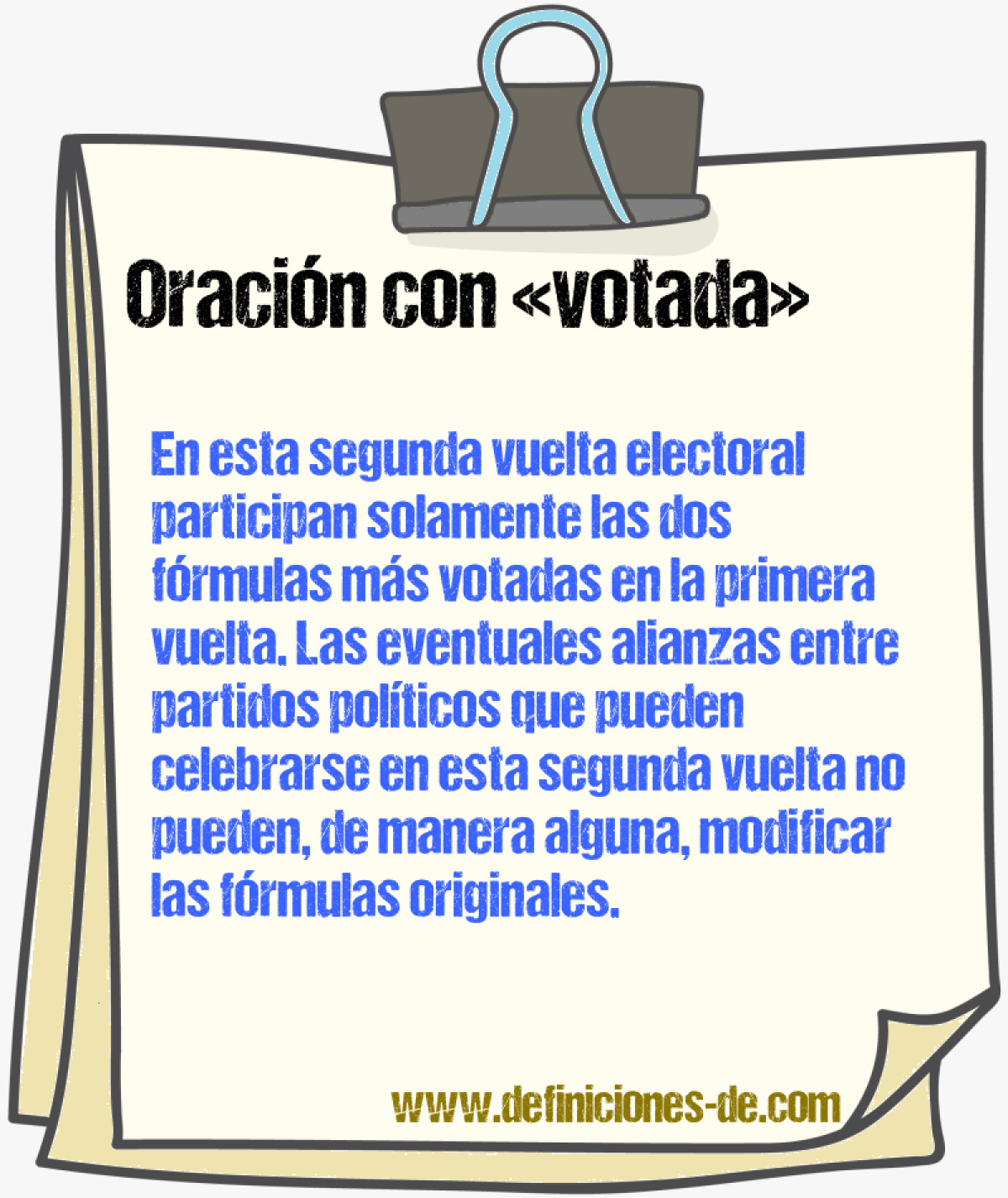 Ejemplos de oraciones con votada