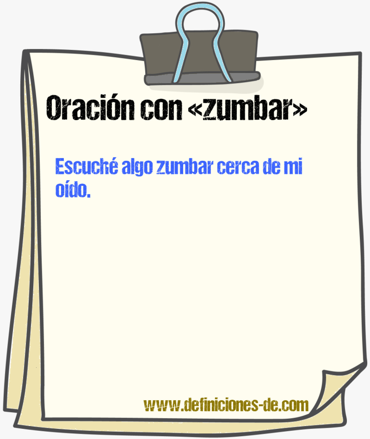 Ejemplos de oraciones con zumbar